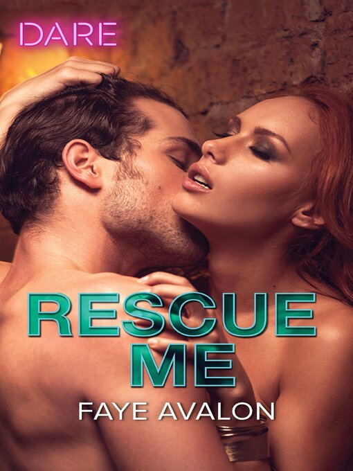 Title details for Rescue Me by Faye Avalon - Available